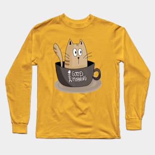 Goog Morning, Cat! Long Sleeve T-Shirt